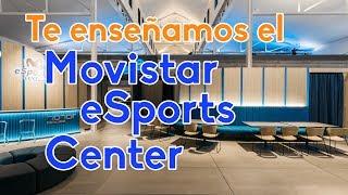 ¡Te enseñamos el Movistar eSports Center!