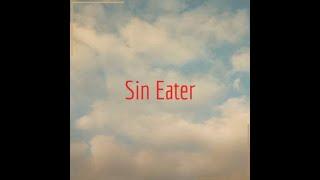 Sin Eater Walkthrough (originally for The Forty-Five)