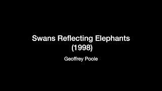 Geoffrey Poole - Swans Reflecting Elephants