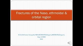 Naso Orbito Ethmoidal fractures