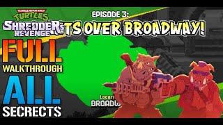 TMNT: Shredders Revenge! Episode 3. Mutants Over Broadway, All Secrets & Challenges (Walkthrough)