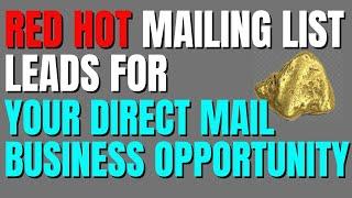 Red Hot Mailing List Leads For Your Direct Mail Business Opportunity| Mail Order Leads| Direct Mail