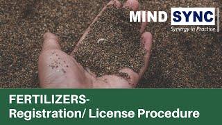 Fertilizer Registration | Licensing Procedure for Manufacturing, Import, Wholesale & Retail Sale