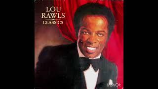 Let Me Be Good to You - Lou Rawls