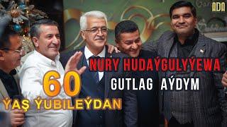 Gutlag aýdym - Nury Hudaýgulyýew 60 ýaş ýubileý #adaproduction #nuryhudaygulyyew #turkmenistan