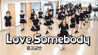 Love Somebody - Linedance (Intermediate Level) 중고급반 / 라인댄스배우는곳 / 제이제이라인댄스