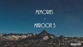 MAROON 5-MEMORIES LYRIC VIDEO BY MASKGIRL1995