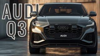 NEU 2025 Audi Q3 Enthülltiert - eine Verbesserung in Stil und Innovation?