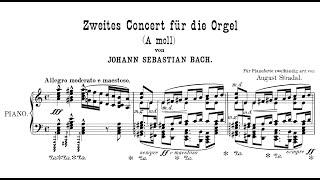 Johann Sebastian Bach - Organ Concerto in A minor, BWV 593 (Arr. August Stradal)