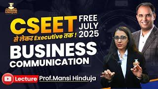 BUSINESS COMMUNICATION LECTURE 12 | FREE CSEET VIDEO LECTURES | CSEET JULY 2025