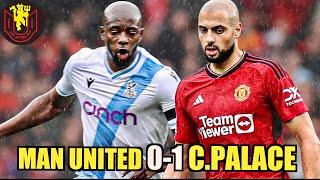 SHAMEFUL ! MANCHESTER UNITED 0-1 CRYSTAL PALACE! DUCANRALF Reaction