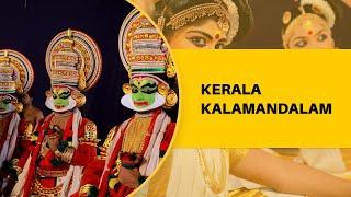 Kerala Kalamandalam | Thrissur | the Centre for Art and Cultural Studies
