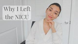 Why I Left the NICU as a RN New Grad Hire | Transitioning from Student to RN + Answering Your Qs