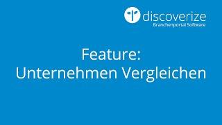 Unternehmen vergleichen - Feature discoverize Branchenportal Software