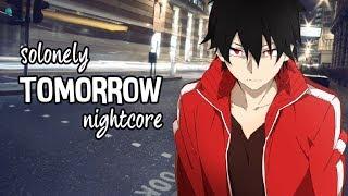 Nightcore - Tomorrow (SoLonely) - Lyrics