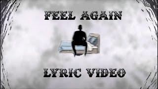 FEEL AGAIN - FT ELLEONTE (PROD JACK JAMES BEATS) Official Lyric Video