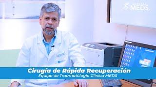 Cirugía Rápida Recuperación - Clínica MEDS