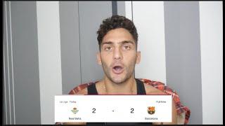 Betis 2 Barcelona 2 | I'm Starting to Worry