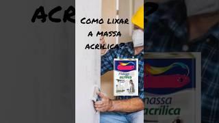 #shorts Como lixar massa acrílica #dicadepintura #massaacrilica