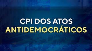 Reunião Ordinária - 09H00 - CPI dos Atos Antidemocráticos - 29/06/2023