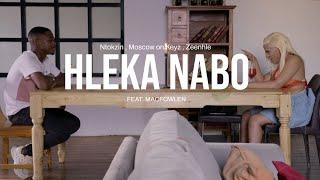 Ntokzin , Moscow on Keyz , Zeenhle - Hleka'Nabo feat. Macfowlen | Official Music Video | Amapiano