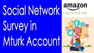 சோஷியல் நெட்வொர்க்ஸ் சர்வே #Social Network Survey in #Mturk #Account