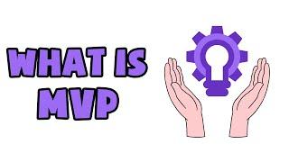 What is MVP | Explained in 2 min