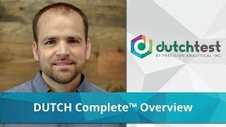 DUTCH Complete™ Overview