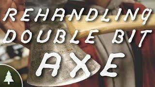 How to Rehandle a Double Bit Axe - Bushcraft