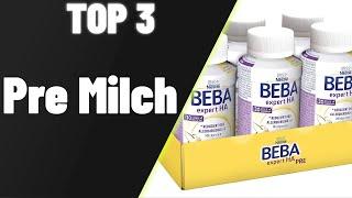 ▶ Pre Milch Test  Top 3 Pre Milchs 2025