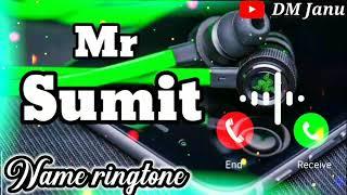 Mr Sumit name ringtones  Mr Sumit ji please pick up the phone