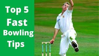 How To Bowl Fast - Top 5 Fast Bowling Tips