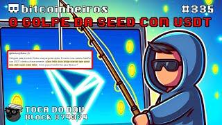 O golpe da seed com USDT nos comentários