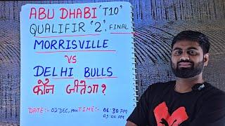 Morrisville Samp Army vs Delhi Bulls T10 Prediction, Today T10 prediction, Final T10