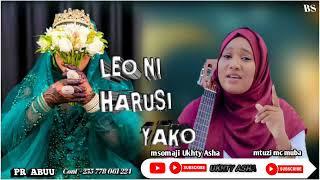 UKHTY ASHA -(LEO Ni HARUSI YAKO)OFFICIALLY AUDIO