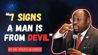 "7 Hidden Signs a Man is Under the Devil’s Influence",#FaithJourney, #MylesMunroeInspiration