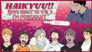 Y/N IS PREGNANT?! || Haikyuu boys react || chatfic (verbatim)