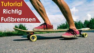 Ganz einfach Bremsen mit dem LONGBOARD: Fußbremse lernen [Footbrake] | Anfänger Tutorial