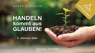 Handeln kommt aus Glauben! - Gottesdienst vom 06.10.2024