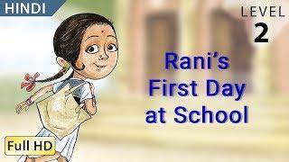 Rani's First Day at School: Learn Hindi with subtitles - Story for Children "BookBox.com"