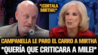 CAMPANELLA LE PARÓ EL CARRO A MIRTHA POR QUERER CRITICAR A MILEI