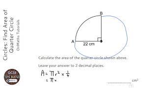 Circles: Find Area of Quarter Circle (Grade 4) - OnMaths GCSE Maths Revision