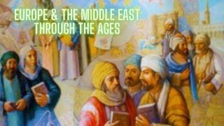 Europe & the Middle East were not always so distant