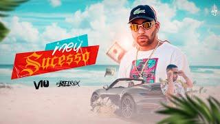 MC V10 - Meu Sucesso (DJ BIEL ROX) Videoclip Oficial