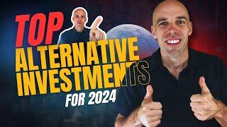 Top Alternative Investments For 2024