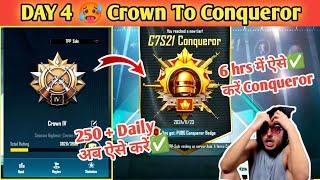 Day 4  Crown To Conqueror Best Strategy | Conqueror rank push tips and tricks