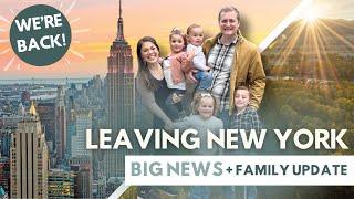 WE'RE COMING BACK! // Family Update, BIG SURPRISE! NYC Experience + Moving Plans // The Carnahan Fam