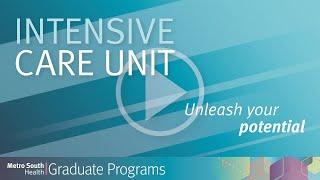 Graduate Programs: Intensive Care Unit | Metro South Health