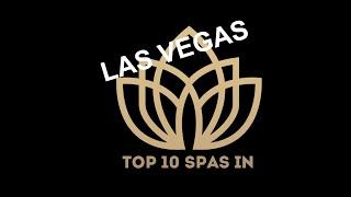 Top 10 Best SPAS in LAS VEGAS 2023