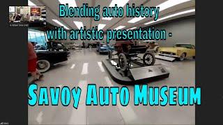 Blending auto history with artistic presentation - Savoy Auto Museum